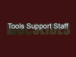 Tools Support Staff