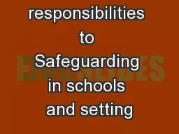 Our responsibilities to Safeguarding in schools and setting