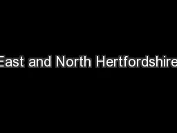 East and North Hertfordshire: