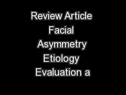 Review Article Facial Asymmetry Etiology Evaluation a