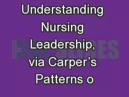 Understanding Nursing Leadership, via Carper’s Patterns o