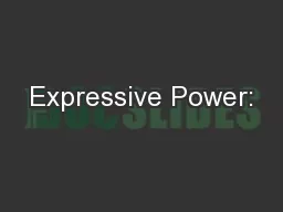 Expressive Power: