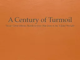 A Century of Turmoil