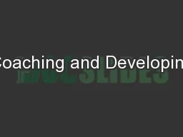Coaching and Developing