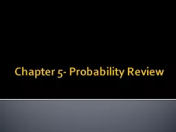 Chapter 5- Probability Review