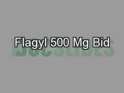 Flagyl 500 Mg Bid