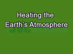 Heating the Earth’s Atmosphere