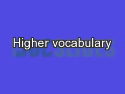 Higher vocabulary