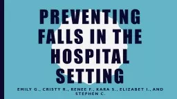 Preventing Falls in the hospital setting