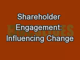 Shareholder Engagement: Influencing Change