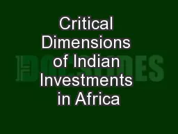 Critical Dimensions of Indian Investments in Africa