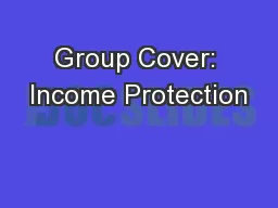 Group Cover: Income Protection