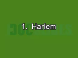 1.  Harlem