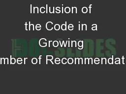 Inclusion of the Code in a Growing Number of Recommendation