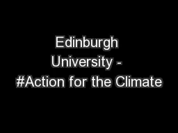 Edinburgh University - #Action for the Climate