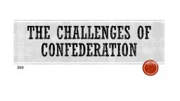 The Challenges of Confederation