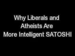 Why Liberals and Atheists Are More Intelligent SATOSHI