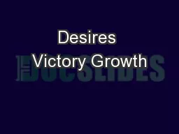 Desires Victory Growth