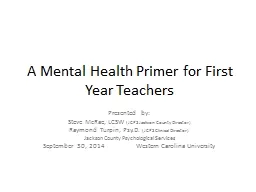 A Mental Health Primer for First Year Teachers