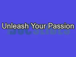 Unleash Your Passion