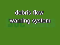 debris flow warning system