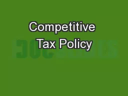 Competitive Tax Policy