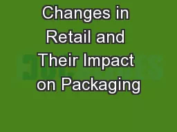 Changes in Retail and Their Impact on Packaging