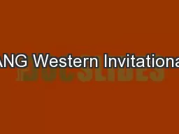 ANG Western Invitational