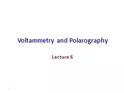 Voltammetry and Polarography