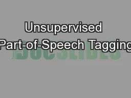 Unsupervised Part-of-Speech Tagging