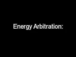 Energy Arbitration: