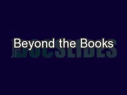 Beyond the Books