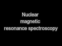 Nuclear magnetic resonance spectroscopy
