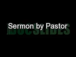 Sermon by Pastor