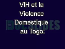 VIH et la Violence Domestique au Togo: