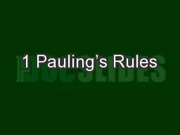 1 Pauling’s Rules