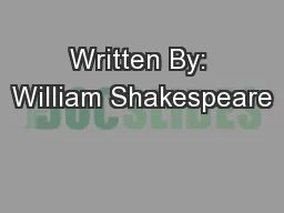 Written By: William Shakespeare