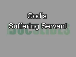 God’s Suffering Servant