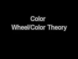 Color Wheel/Color Theory