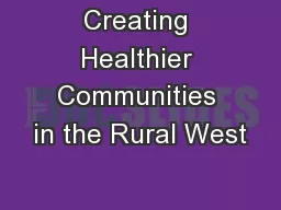 Creating Healthier Communities in the Rural West