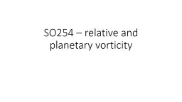 SO254 – relative and planetary vorticity