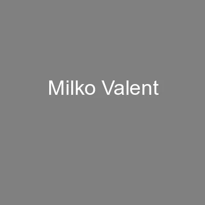 Milko Valent