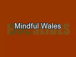 Mindful Wales