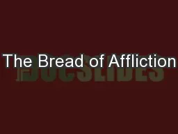 The Bread of Affliction