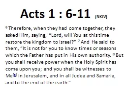 Acts 1 : 6-11