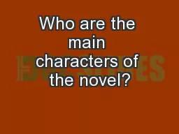 Who are the main characters of the novel?