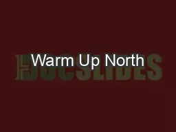 Warm Up North