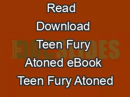 Read  Download Teen Fury Atoned eBook Teen Fury Atoned