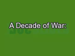 A Decade of War: