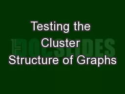 Testing the Cluster Structure of Graphs